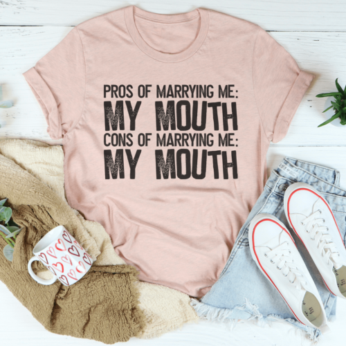 pros-of-marrying-me-tee