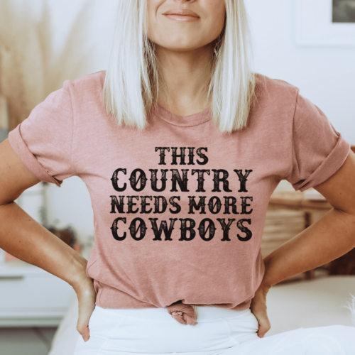 this-country-needs-more-cowboys-tee