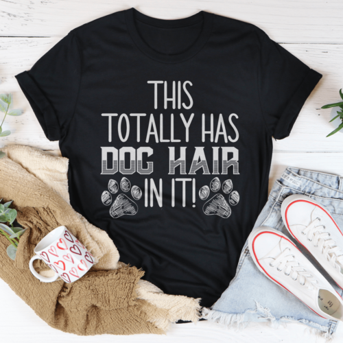 this-totally-has-dog-hair-on-it-tee