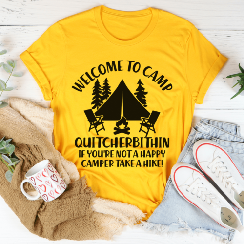 welcome-to-camp-quitcherbithin-tee