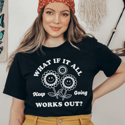 what-if-it-all-works-out-tee