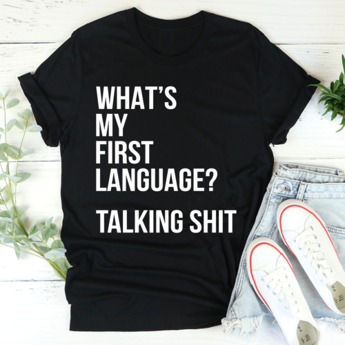 what-is-my-first-language-tee