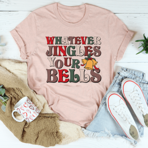 whatever-jingles-your-bells-tee