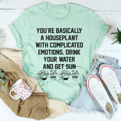 youre-a-houseplant-tee