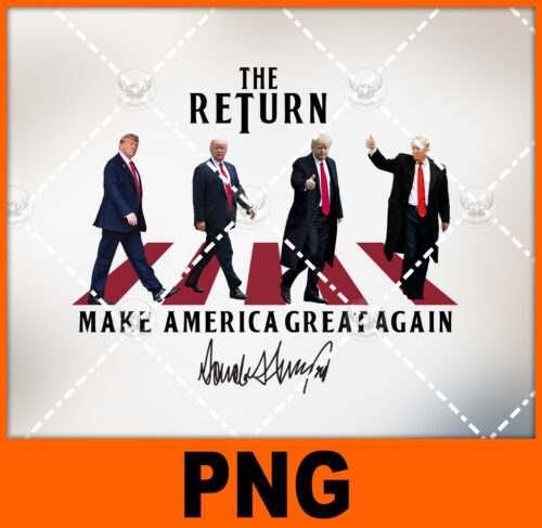 the-returne-make-america-great-again-trump-2024-png-digital-download-for-sublimation-or-screens-copy