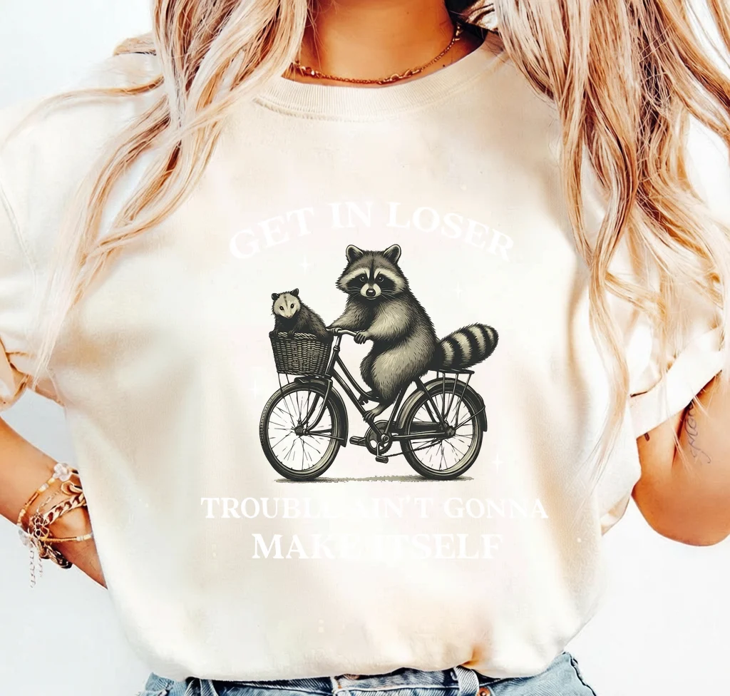 Get in loser trouble ain't gonna make itself raccoon and opossum bike | Print-ready PNG file - Image 3