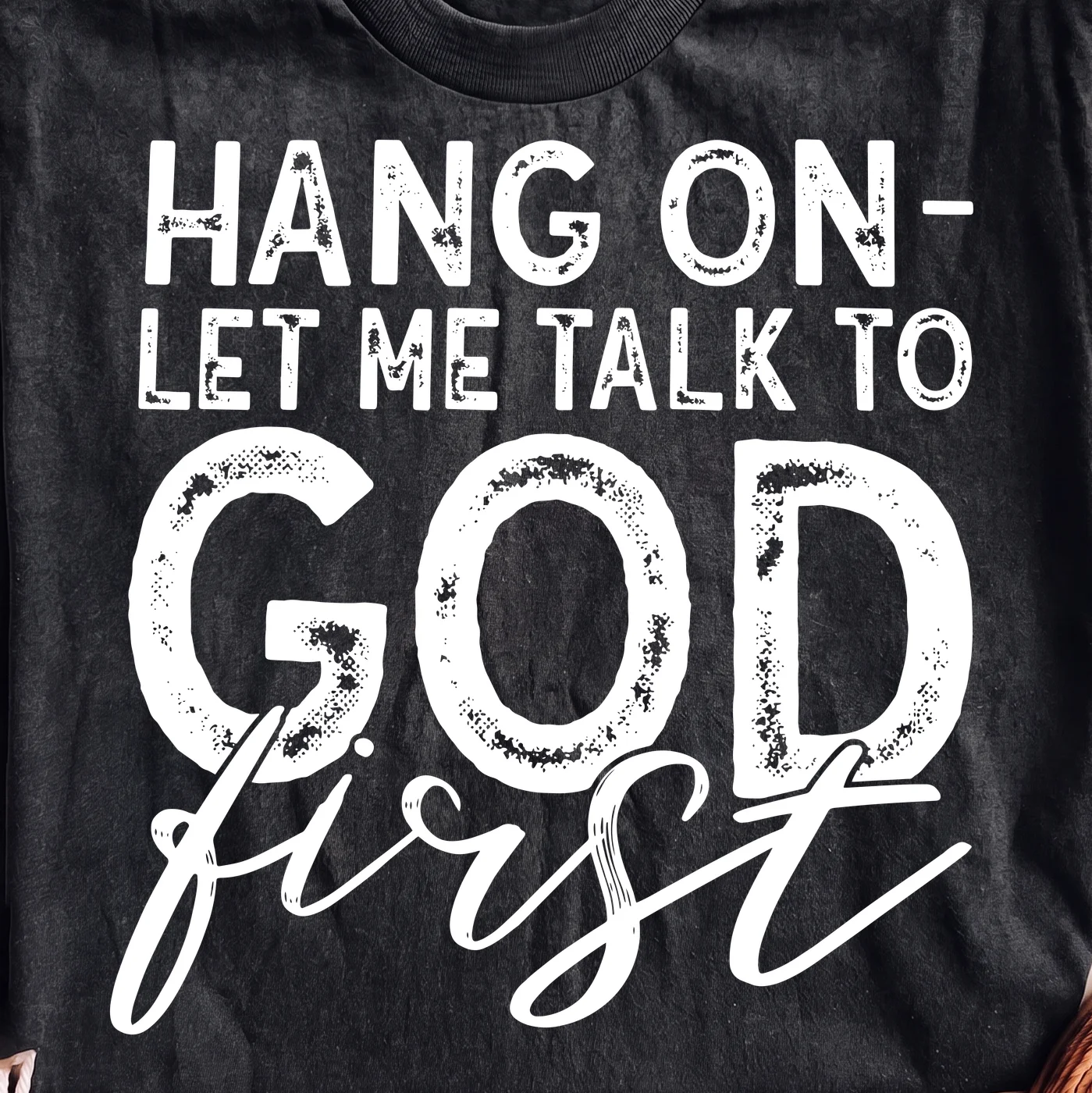 Hang On Let Me Talk To God First · Instant PNG printable file - Image 2