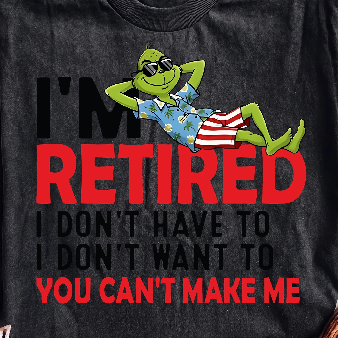 I'm Retired I Don't Want To You Can't Make Me Grinch · Instant PNG printable file - Image 2