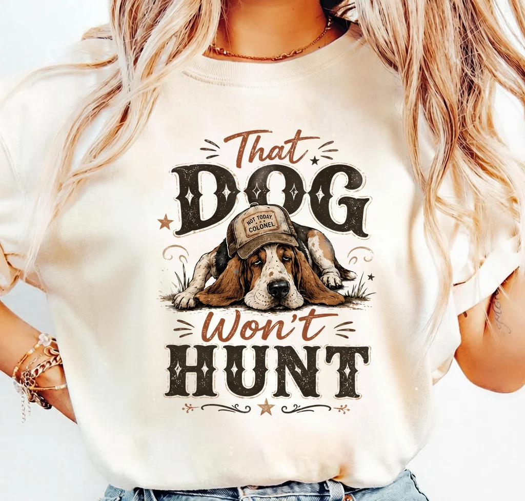 That Dog Won't Hunt | Print-ready PNG file - Image 3